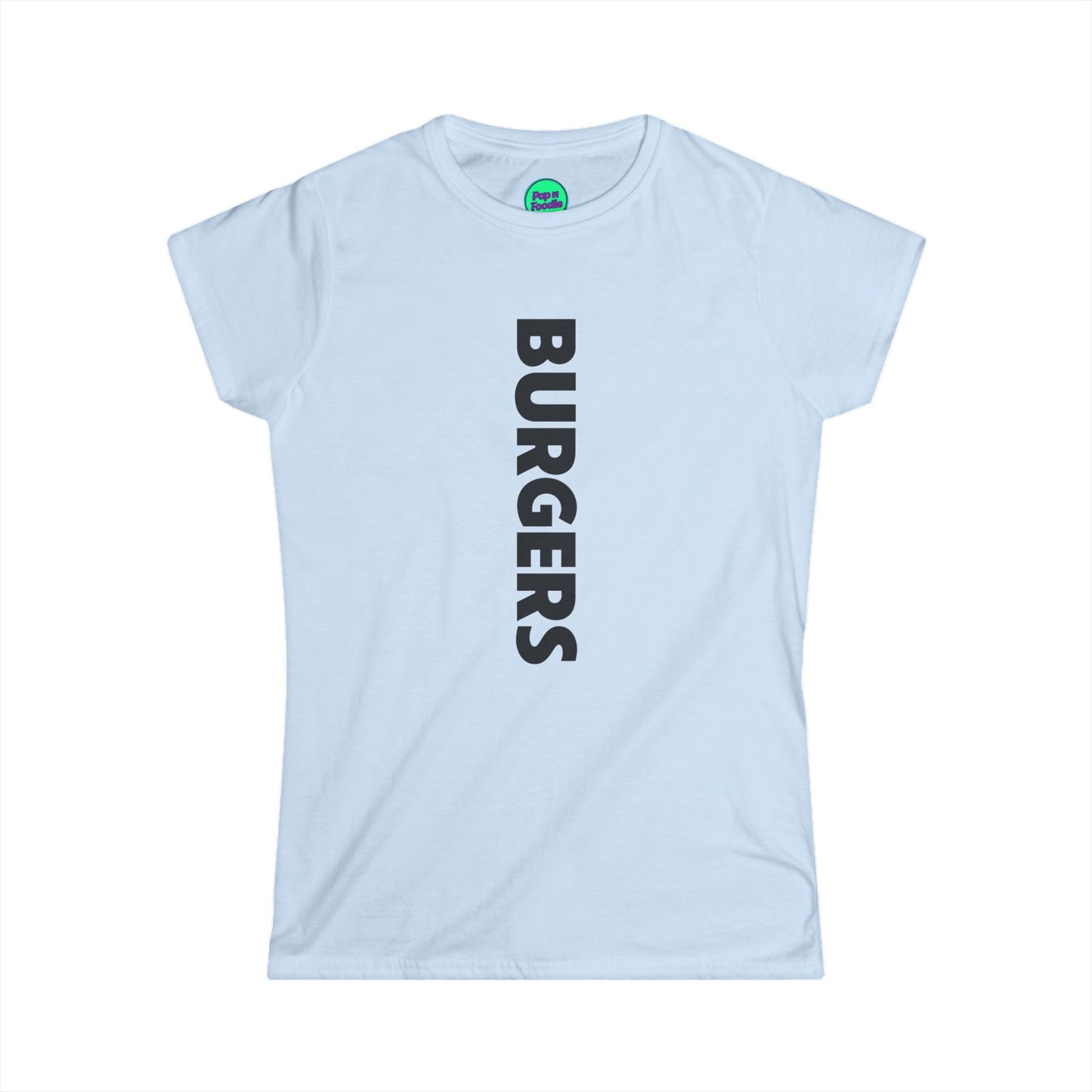 Burgers White Women's Tee